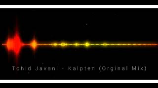 Tohid Javani - Kalpten Orginal Mix