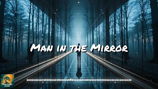 Man In The Mirror Hard Rock Facing The Reflection Lyric Video