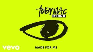 Watch Tobymac Made For Me video