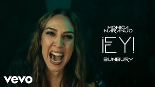 Monica Naranjo & Bunbury - Ey!