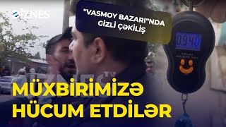 Vasmoy Bazarında Gi̇zli̇ Çəki̇li̇ş Satıcılar Müştərini Necə Aldadır? - Şok Faktlar Biznes Tv