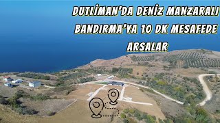 Dutli̇manda Deni̇z Manzarali Bandirmaya 10 Dk Mesafede Arsalar