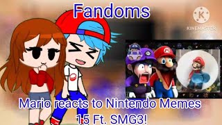 Fandoms React To Mario Reacts To Nintendo Memes 15 Ft. Smg3 Gacha Reaction