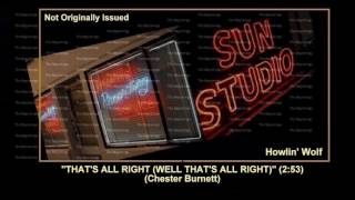 Watch Howlin Wolf Well Thats All Right video