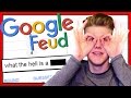 WHY DO PEOPLE GOOGLE THIS?! | Google Feud