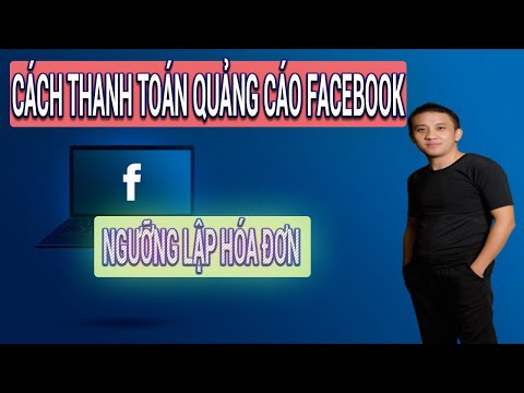 Cách Thanh Toán Quảng Cáo Facebook-Ngưỡng Tài Khoản Quảng Cáo 2021