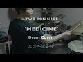 TWO TON SHOE - MEDICINE (drum cover)