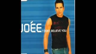 Watch Joee I Dont Believe You video