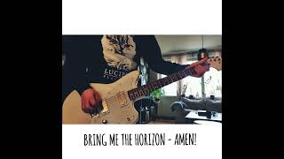 Bring Me The Horizon - Amen! (Guitar Cover)