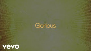 Watch Chris Tomlin Glorious video