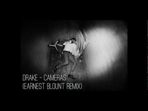 Drake - Cameras (Earnest Blount Remix) (HD audio)