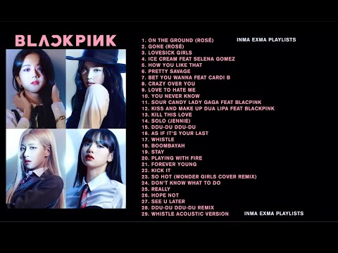 B L A C K P I N K FULL A L B U M PLAYLIST 2021 UPDATED