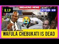 R . I . P WAFULA CHEBUKATI 😭💔 | iebc EX chairman Chebukati's HEALTH in DANG£R, KENYANS say " R.I.P"
