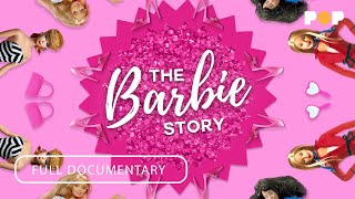 The Barbie Story | Full Documentary | @Entertainmeproductions @Thisisdocpop