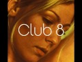 Club 8 - Leave the North