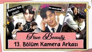 Türkçe Altyazılı True Beauty 13. Bölüm Kamera Arkası