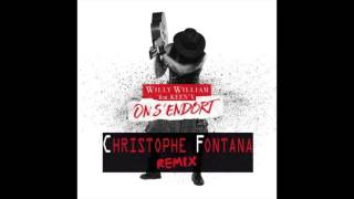 Willy William Ft. Keen V - On Sendort Christophe Fontana Remix