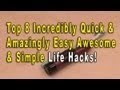 Top 8 Incredibly Quick &amp; Amazingly Easy Awesome and Simple Li...