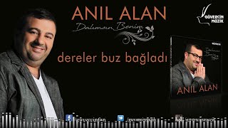 Anıl Alan - Dereler Buz Bağladı Official Video Güvercin Müzik