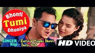 Bhonti Tumi Dhuniya Zustin Priyanka Bharali Preety Kongana Bastav