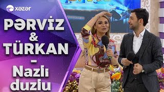 Türkan Vəlizadə  &  Pərviz Bülbülə - Nazlı Duzlu