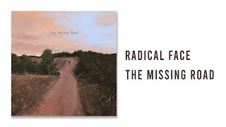 Watch Radical Face The Missing Road video