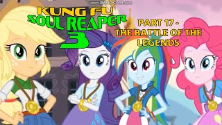 Kung Fu Soul Reaper 3 Part 17 - The Battle Of Legends