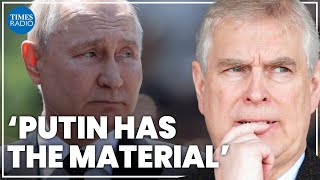 Putin Has Epsteins Recordings Of Prince Andrew, Royal Biographer Claims Andrew Lownie