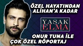 Onur Tuna Ile Çok Özel Röportaj