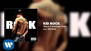 Watch Kid Rock Rock n Roll Pain Train video
