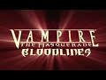 [Vampire: The Masquerade - Bloodlines - Эксклюзив]