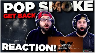 THIS IS TOO HYPE FOR LIFE!!  POP SMOKE - GET BACK | JK BROS REACTION!!