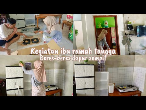 KEGIATAN IBU RUMAH TANGGA DIDESA - BERES-BERES DAPUR SEMPIT