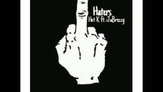 Watch Hot K Haters video