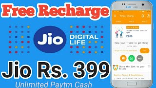 Jio Free Recharge Rs.399 || Spin & Earn || Free Paytm Cash, Free Unlimited Data Pack, Refer & earn