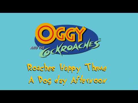 Oggy And The Cockroaches OST - Roaches Happy - A Dog Day Afternoon Theme