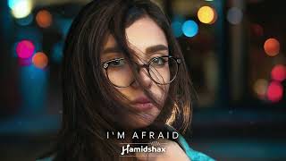 Hamidshax - I'm Afraid (Original Mix)