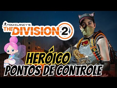 PONTOS DE CONTROLE THE DIVISION 2 JOGANDO COM OS ALEATÓRIOS #thedivision2 PONTOS DE CONTROLE THE DIVISION 2 JOGANDO COM OS ALEATÓRIOS #thedivision2