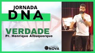 ✝️ Comunidade Nova Montreal | Jornada DNA - Verdade | Pr. Henrique Albuquerque | #cultoonline
