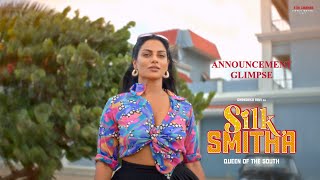Silk Smitha - Queen Of The South Announcement Glimpse Official Biopic Chandrika Ravi