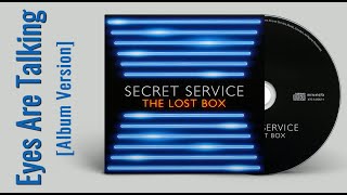 Secret Service — Eyes Are Talking (Audio, 2012 Album Version)