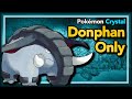 How fast can I beat Pokémon Crystal with a Donphan only? - Pokémon Crystal Solo Challenge