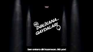 Okaber & Qaraqan - DƏLİXANANIN QAYDALARI