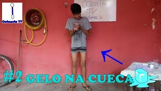 2 Coloquei Gelo Na Cueca