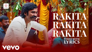 Jagame Thandhiram - Rakita Rakita Rakita Video With Lyrics Dhh Santhosh Narayanan