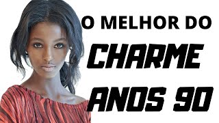 Charme Relíquias, Só Nostalgia Charme Anos 90 R&B Anos 90