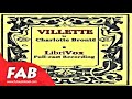 Villette Version 2 Dramatic Reading Part 1 2 Full Audiobook Villette Version 2 Dramatic Reading Part 1 2 Full Audiobook