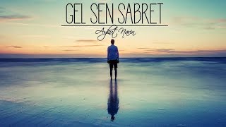 Aykut Narin - Gel Sen Sabret (Cover)