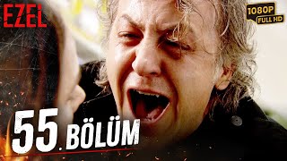 Ezel 55. Bölüm ( HD)