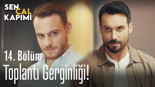 Toplantı Gerginliği - Sen Çal Kapımı 14. Bölüm